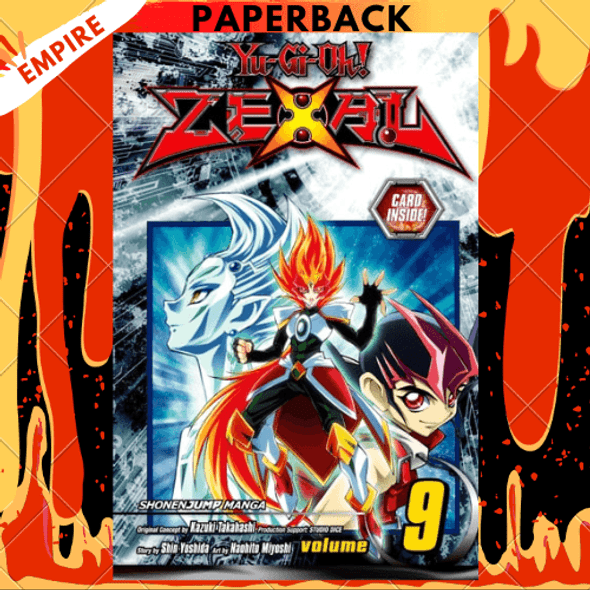 Yu-Gi-Oh! Zexal, Vol. 9 by Shin Yoshida, Kazuki Takahashi (Created by), Studio Dice (Created by), Naohito Miyoshi (Illustrator)