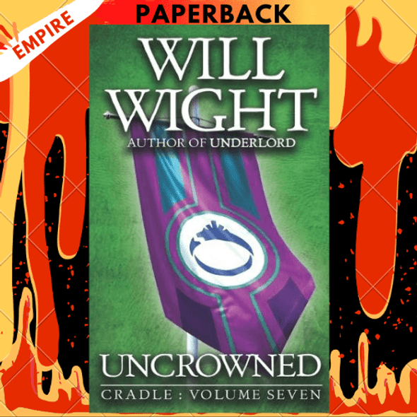Uncrowned by Will Wight