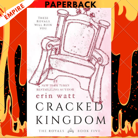 Cracked Kingdom (Royals Series #5) by Erin Watt