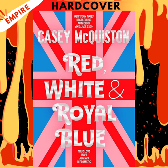 Red, White & Royal Blue by Casey McQuiston