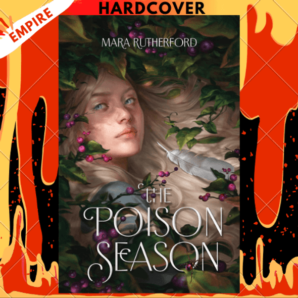 The Poison Season by Mara Rutherford