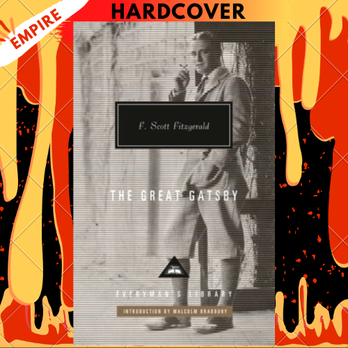 The Great Gatsby - Everyman's Library Classics by F. Scott Fitzgerald, Malcolm Bradbury (Introduction)