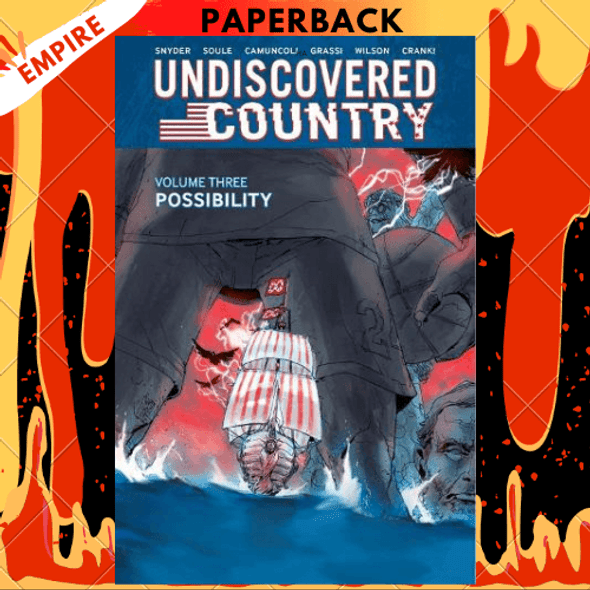 Undiscovered Country, Volume 3: Possibility by Scott Snyder, Charles Soule, Giuseppe Camuncoli (Artist), Leonardo Marcello Grassi (Artist), Matt Wilson (Artist)