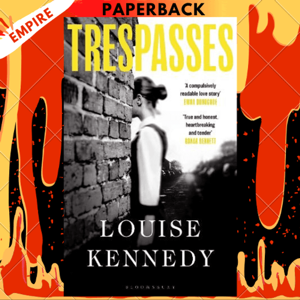 Trespasses: A Novel by Louise Kennedy