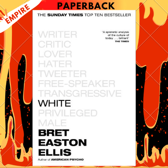 White by Bret Easton Ellis