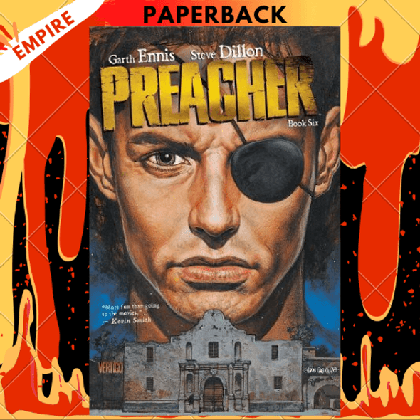 Preacher Book Six by Garth Ennis, Steve Dillon (Illustrator)