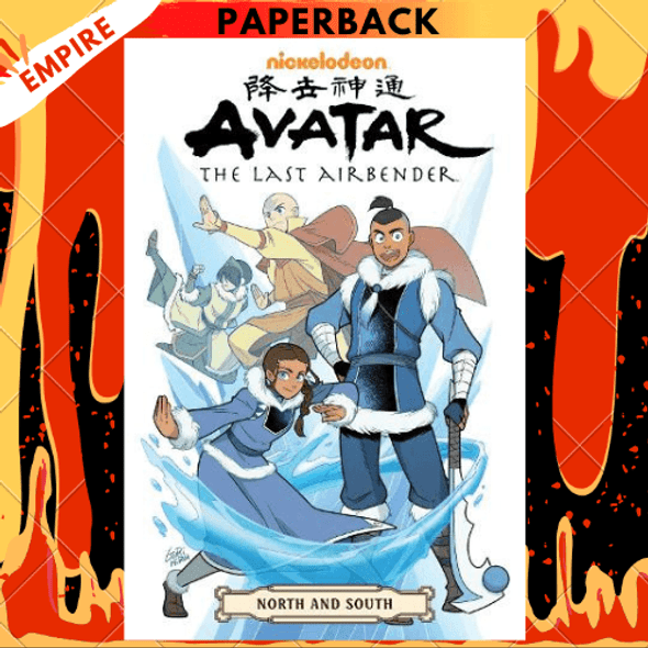 Avatar: The Last Airbender--North and South Omnibus by Gene Luen Yang, Gurihiru (Illustrator)