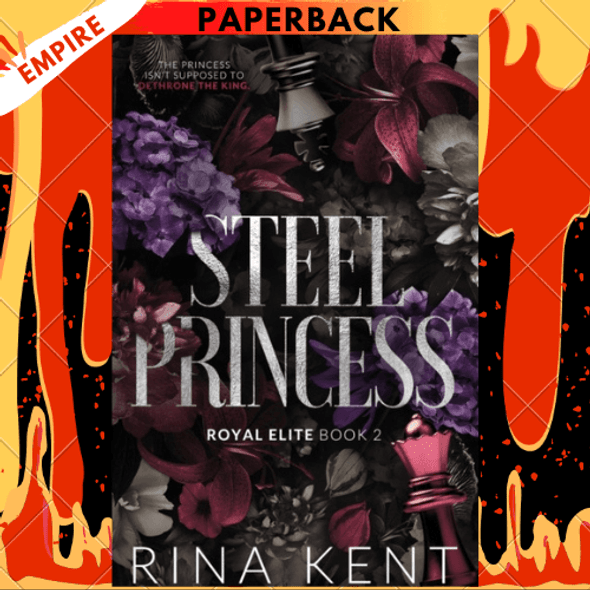 Steel Princess: Special Edition Print by Rina Kent