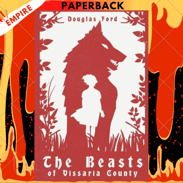 The Beasts of Vissaria County by Douglas Ford The Beasts of Vissaria County by Douglas Ford