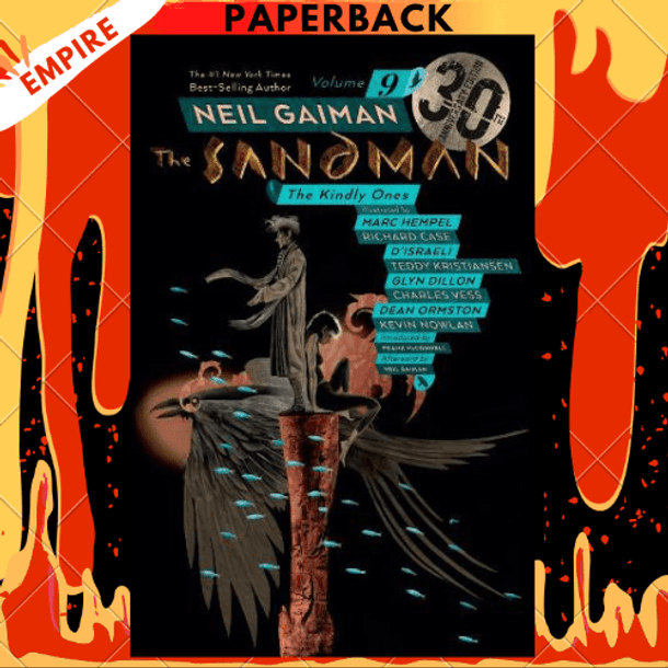 The Sandman Vol. 9: The Kindly Ones 30th Anniversary Edition by Neil Gaiman, Marc Hempel (Illustrator)