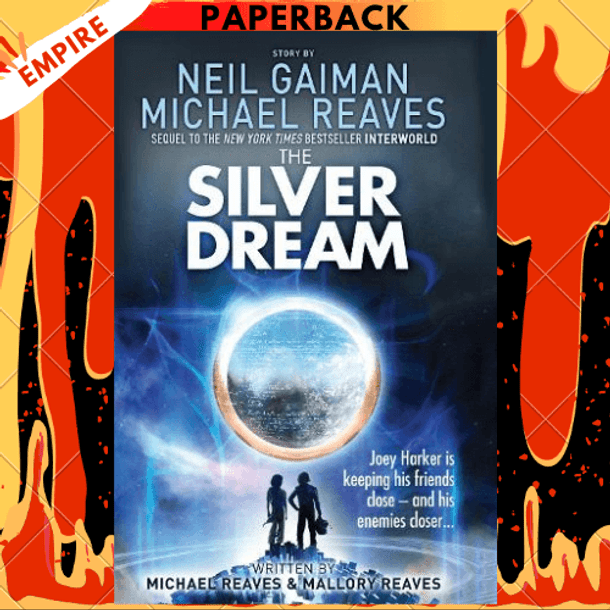 The Silver Dream (InterWorld Trilogy Series #2) by Neil Gaiman, Michael Reaves, Mallory Reaves The Silver Dream (InterWorld Trilogy Series #2) by Neil Gaiman, Michael Reaves, Mallory Reaves