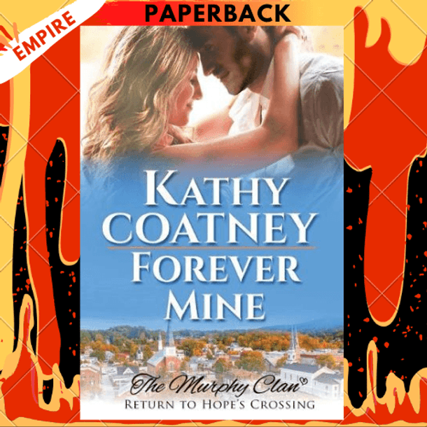 Forever Mine by Kathy Coatney
