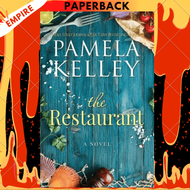 The Restaurant by Pamela M. Kelley