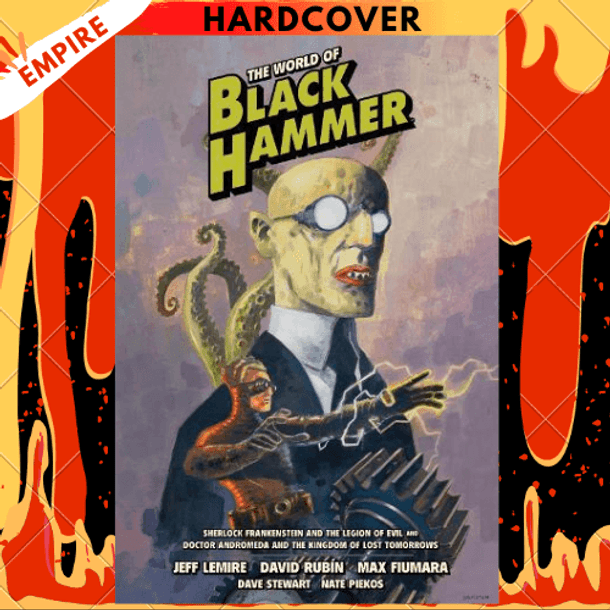 The World of Black Hammer Library Edition Volume 1 by Jeff Lemire, Dean Ormston (Illustrator), David RubÌn (Illustrator), Max Fiumara (Illustrator)
