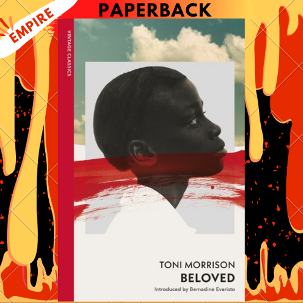 Beloved by Toni Morrison, Bernardine Evaristo Beloved by Toni Morrison, Bernardine Evaristo