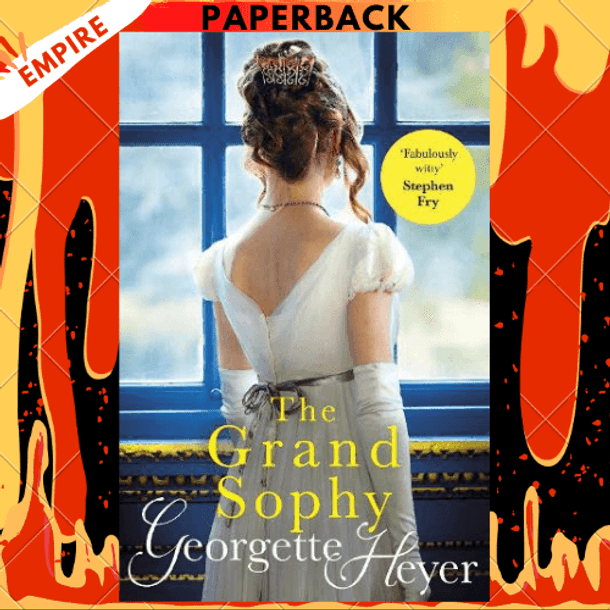 The Grand Sophy by Georgette Heyer