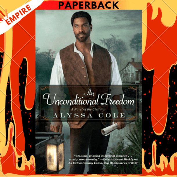 An Unconditional Freedom by Alyssa Cole