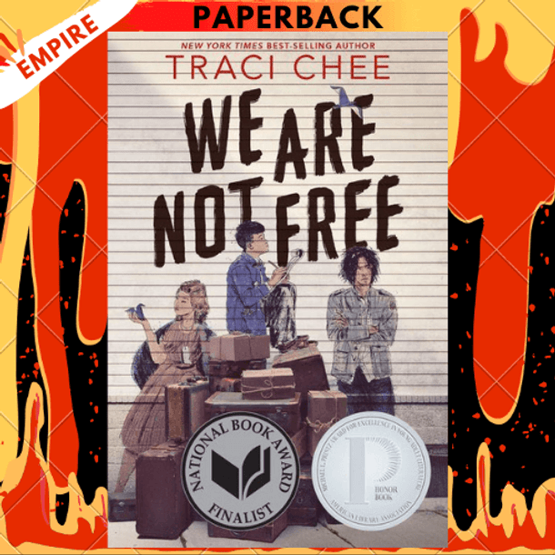We Are Not Free by Traci Chee