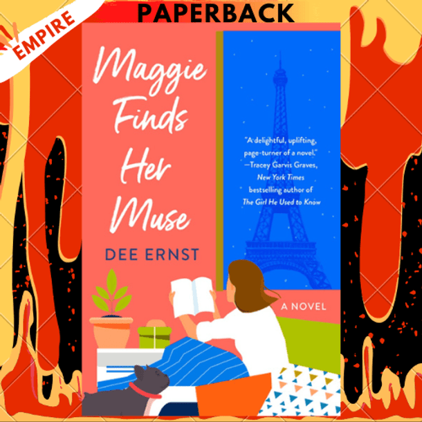 Maggie Finds Her Muse: A Novel by Dee Ernst