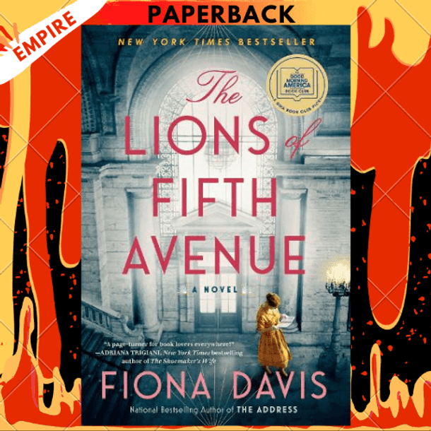 The Lions of Fifth Avenue: A Novel by Fiona Davis