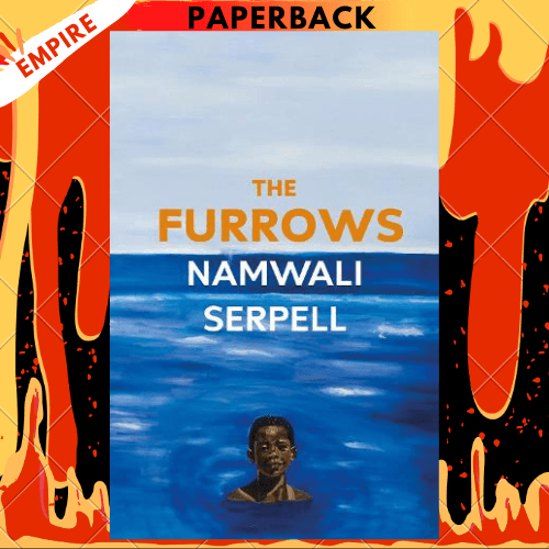 The Furrows: A Novel by Namwali Serpell