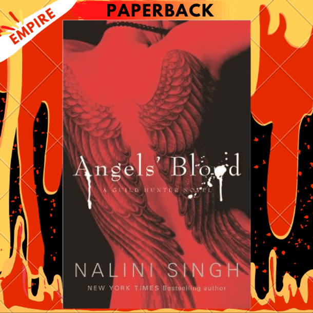 Angels' Blood (Guild Hunter Series #1) by Nalini Singh