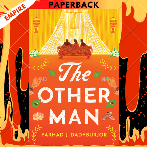 The Other Man by Farhad J. Dadyburjor