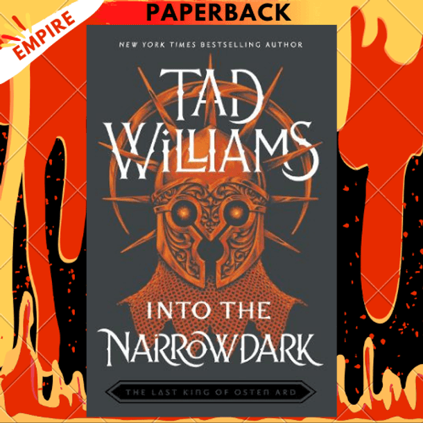 Into the Narrowdark (Last King of Osten Ard Series #3) by Tad Williams
