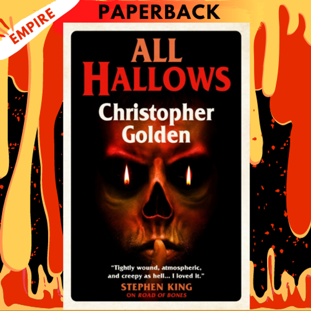 All Hallows: A Novel by Christopher Golden