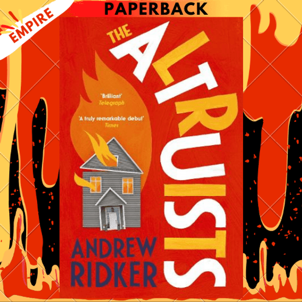 The Altruists: A Novel by Andrew Ridker