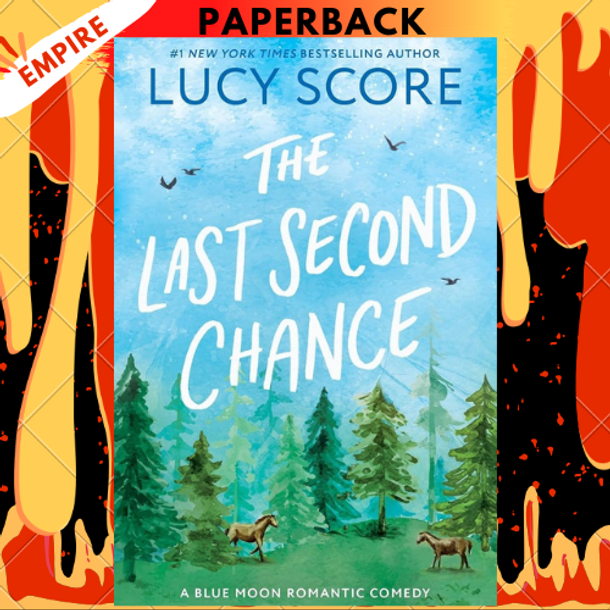 The Last Second Chance by Lucy Score The Last Second Chance by Lucy Score