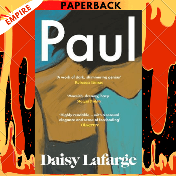 Paul: A Novel by Daisy Lafarge