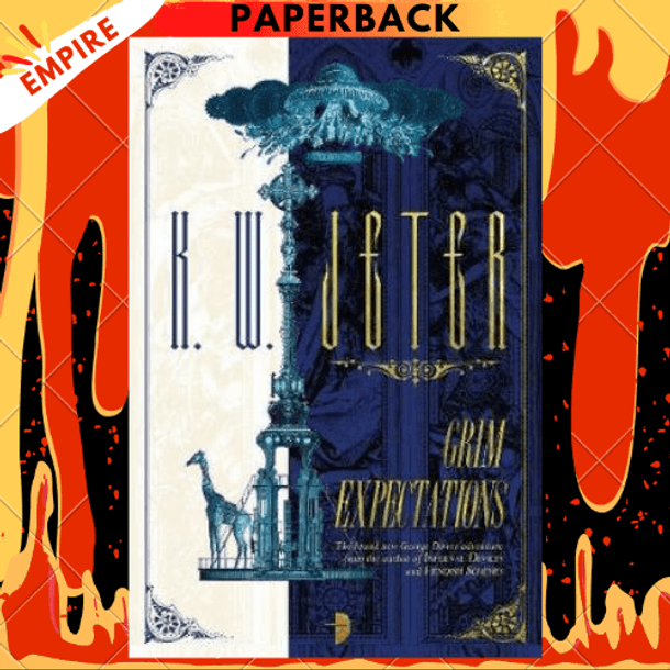 Grim Expectations by K W Jeter