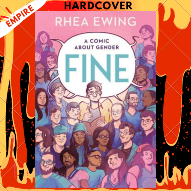 Fine: A Comic About Gender by Rhea Ewing