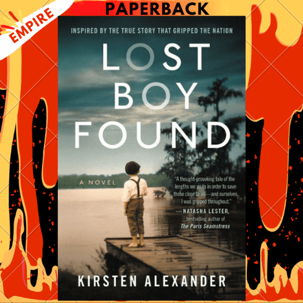Lost Boy Found (Deckle Edge) by Kirsten Alexander