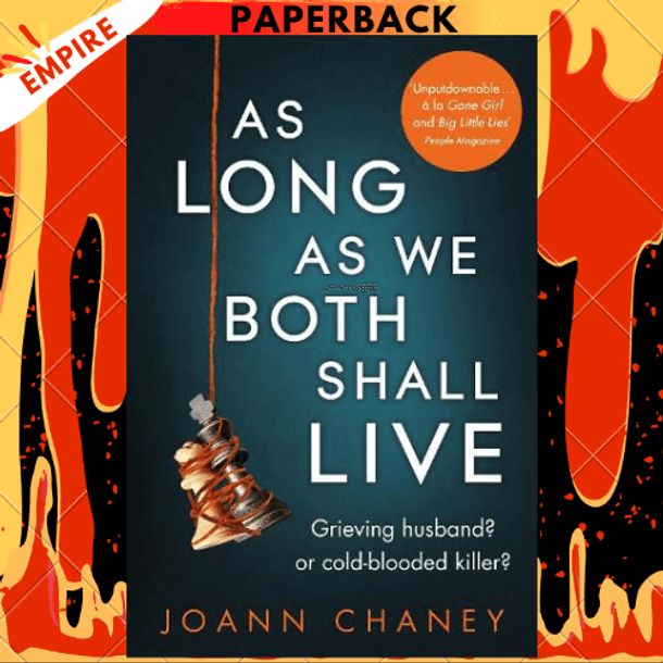 As Long as We Both Shall Live: A Novel by JoAnn Chaney