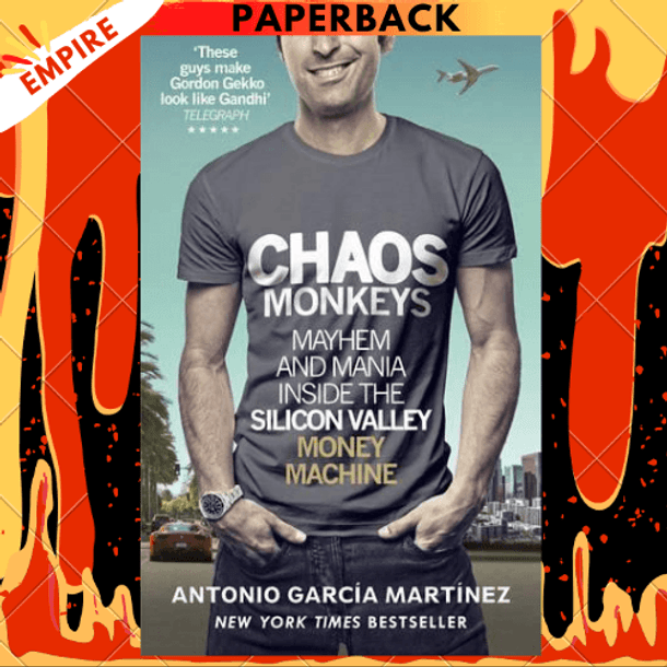 Chaos Monkeys by Antonio García Martínez