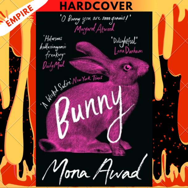 Bunny by Mona Awad Bunny by Mona Awad