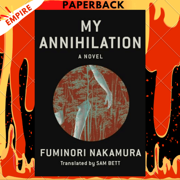 My Annihilation by Fuminori Nakamura, Sam Bett (Translator)
