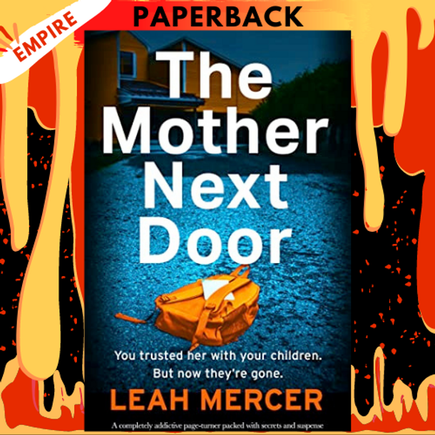 The Mother Next Door by Leah Mercer