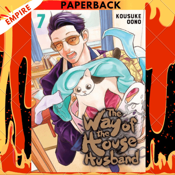 The Way of the Househusband, Vol. 7 by Kousuke Oono
