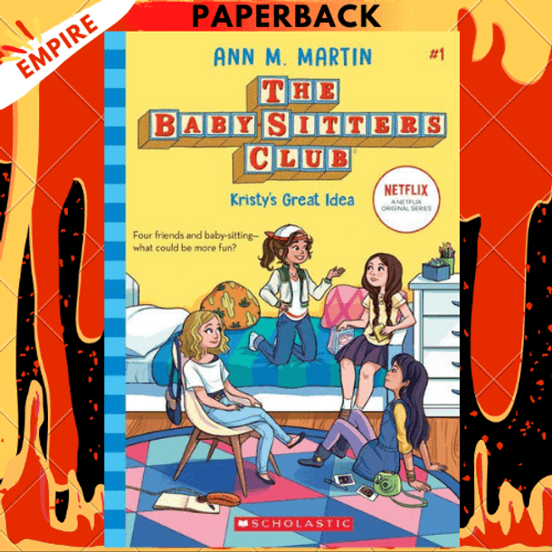 Kristy's Great Idea (The Baby-Sitters Club Series #1) by Ann M. Martin
