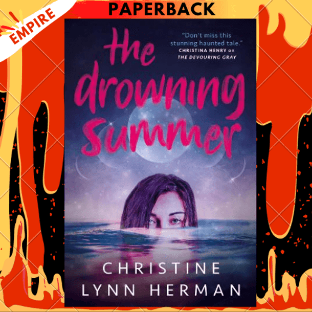 The Drowning Summer by Christine Lynn Herman