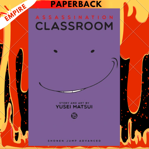 Assassination Classroom, Vol. 15 by Yusei Matsui