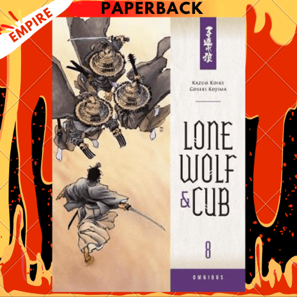 Lone Wolf And Cub Omnibus Volume 8 by Kazuo Koike Lone Wolf And Cub Omnibus Volume 8 by Kazuo Koike