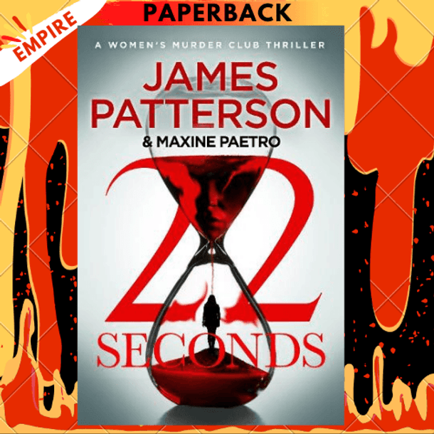22 Seconds by James Patterson