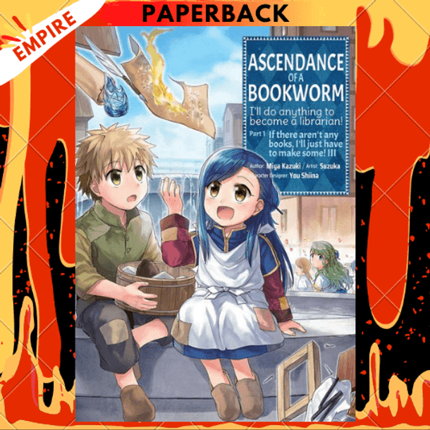 Ascendance of a Bookworm (Manga), Part 1 Volume 3 by Miya Kazuki, Quof (Translator)
