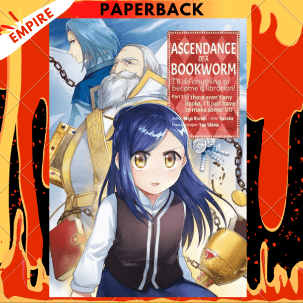 Ascendance of a Bookworm: Part 1 Volume 7 by Miya Kazuki, Quof (Translator)