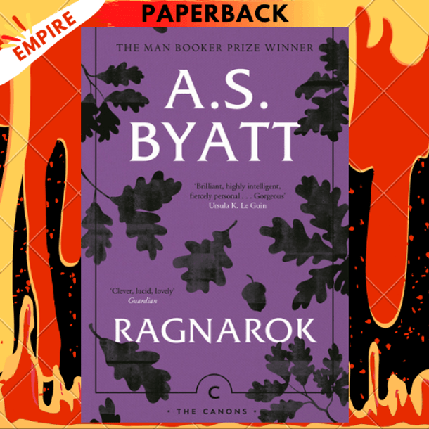 Ragnarok: The End of the Gods by A.S. Byatt