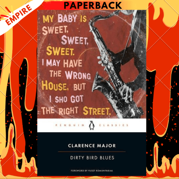 Dirty Bird Blues by Clarence Major